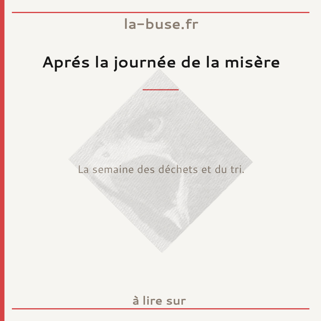Aprés la journée de la misère