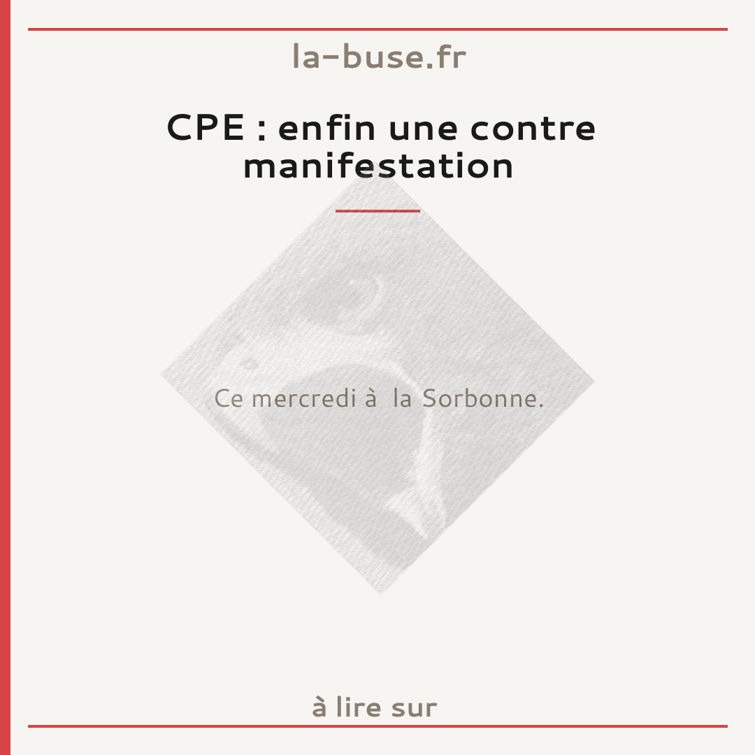 CPE : enfin une contre manifestation
