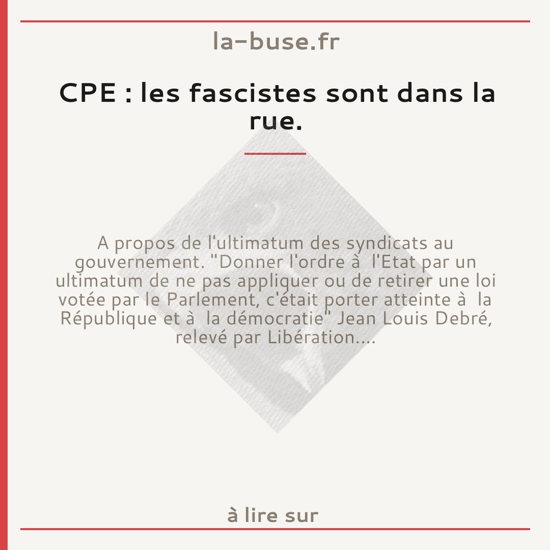 CPE : les fascistes sont dans la rue.