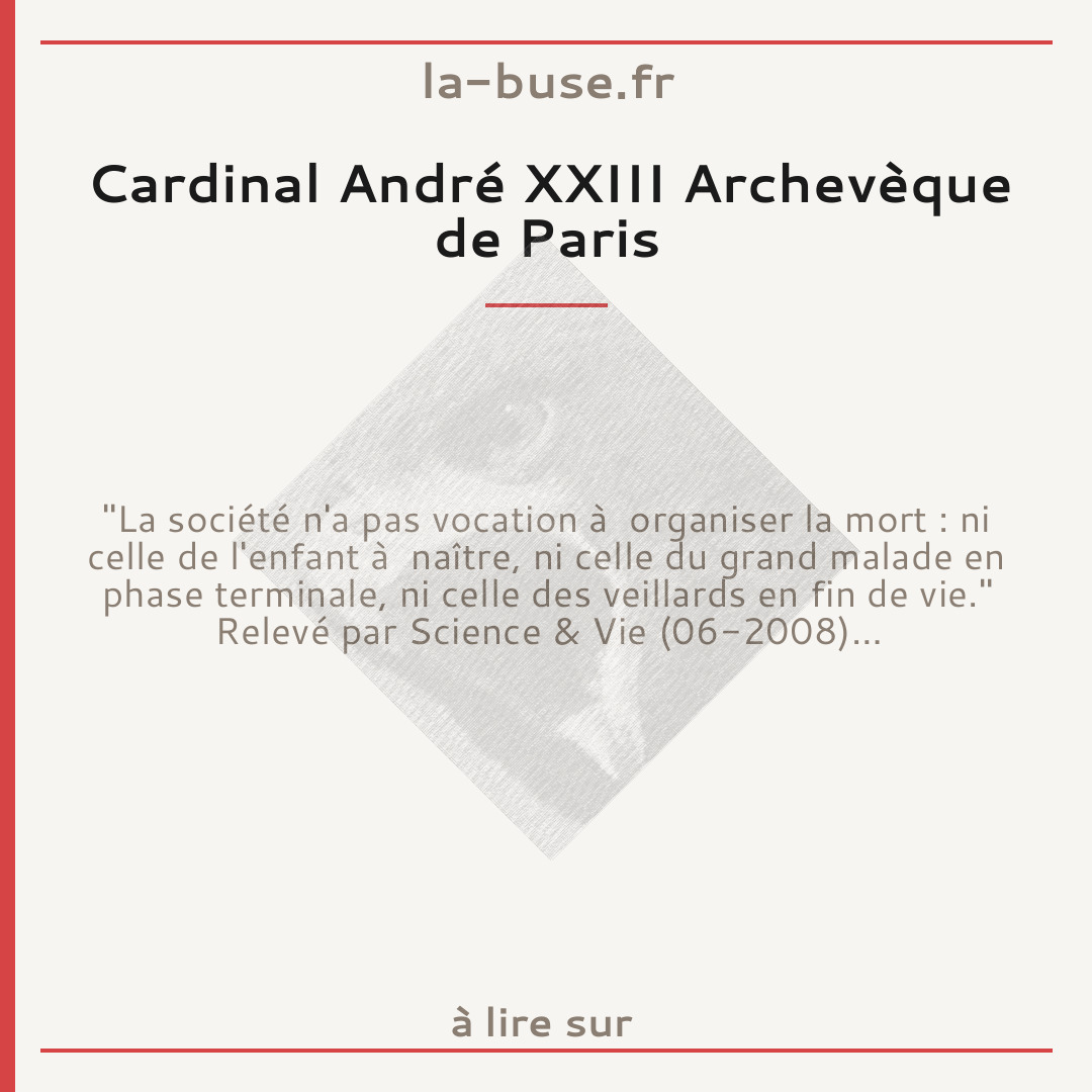 Cardinal André XXIII Archevèque de Paris