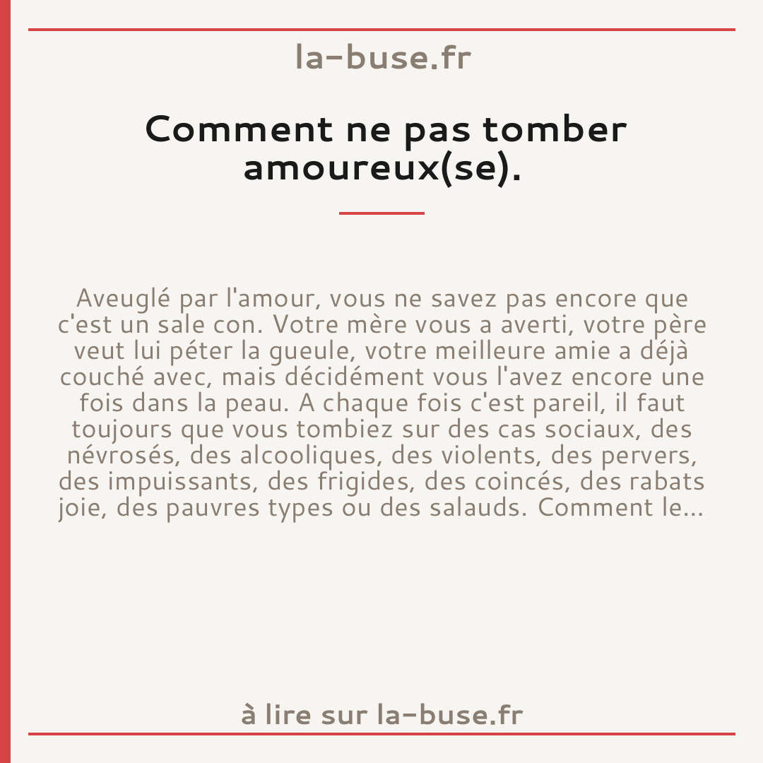 Comment ne pas tomber amoureux(se).
