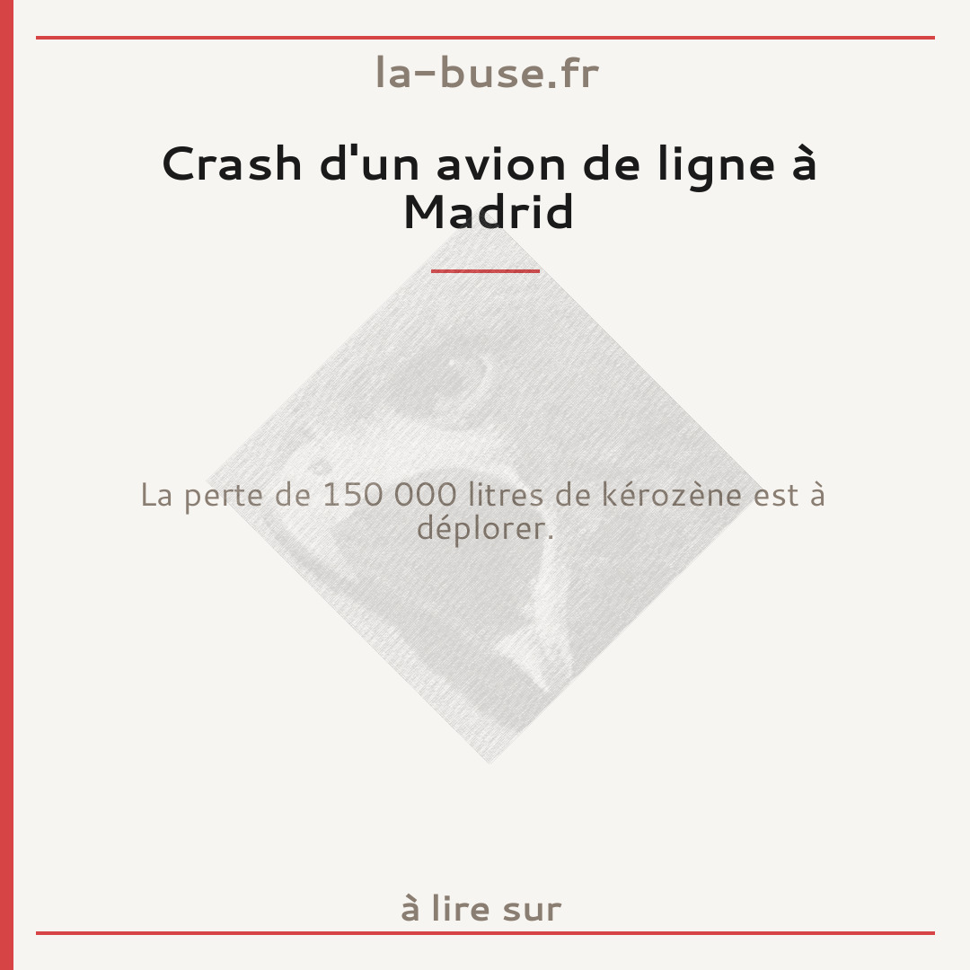Crash d'un avion de ligne à Madrid
