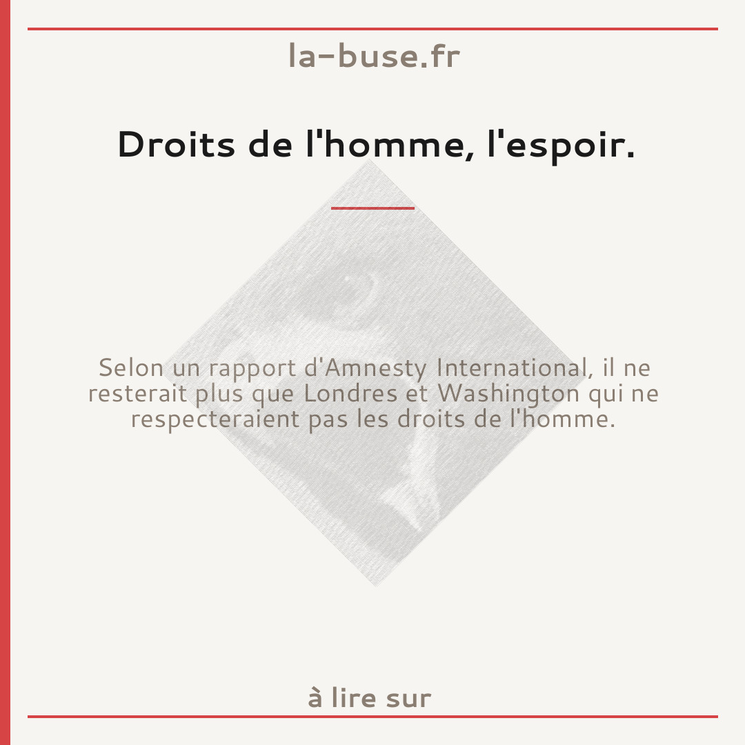 Droits de l'homme, l'espoir.