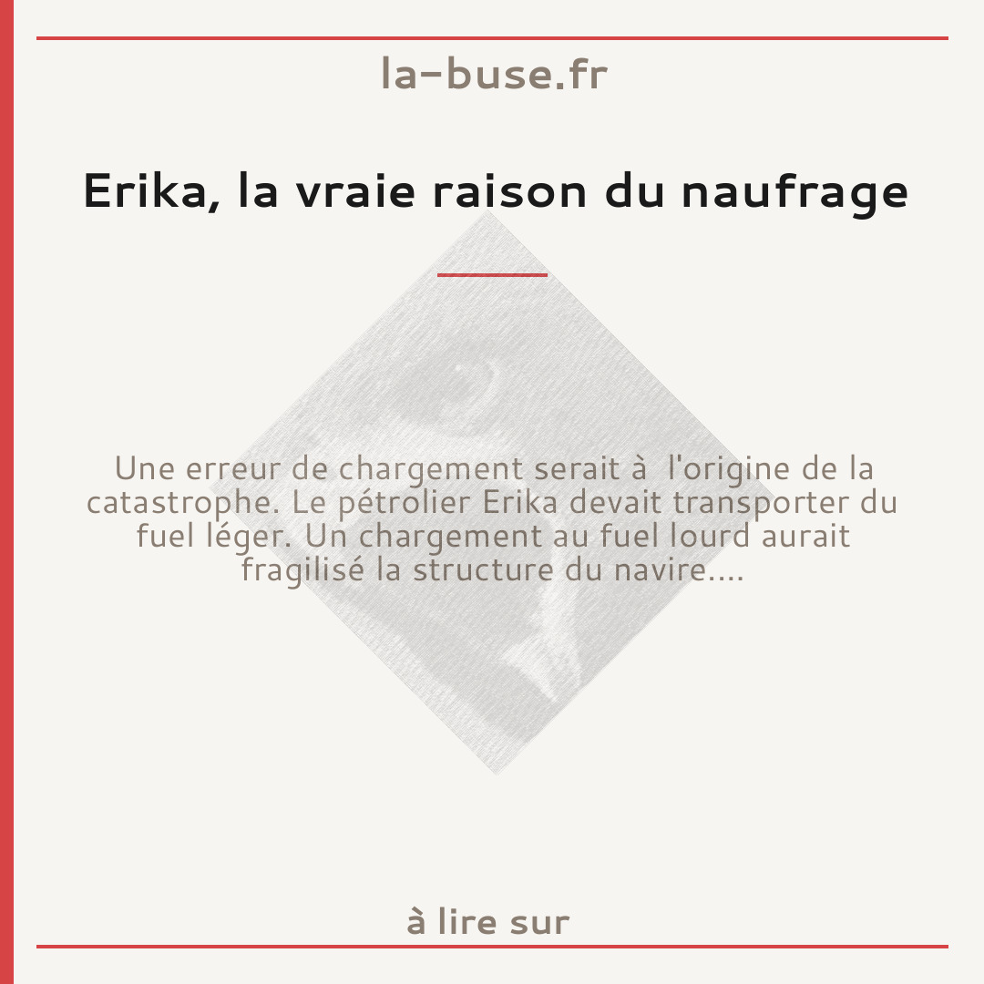 Erika, la vraie raison du naufrage