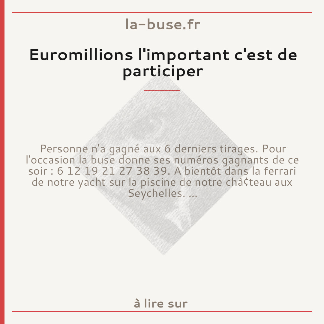 Euromillions l'important c'est de participer