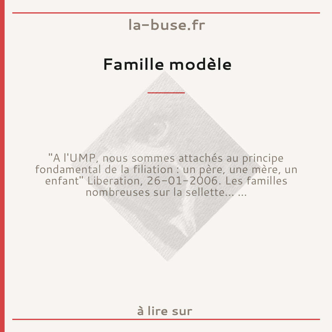 Famille modèle