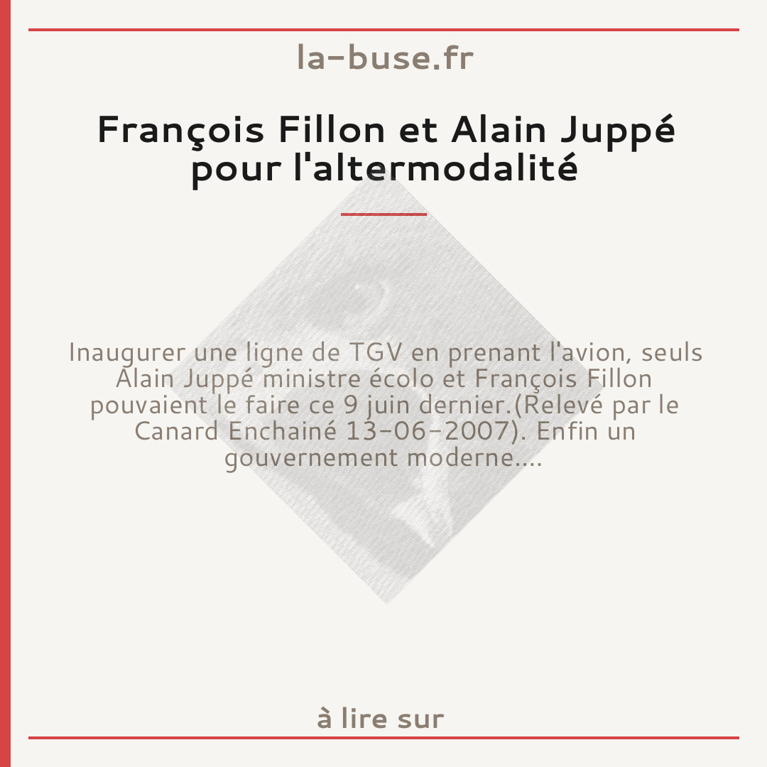 François Fillon et Alain Juppé pour l'altermodalité