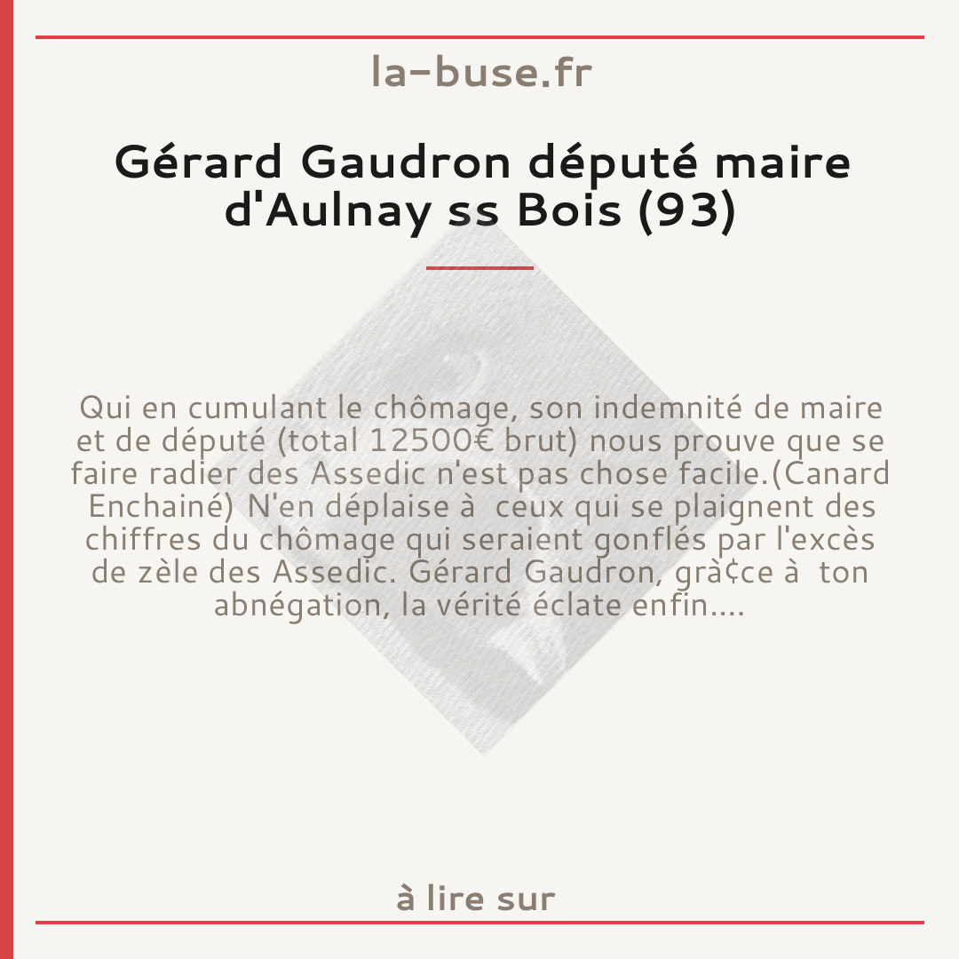 Gérard Gaudron député maire d'Aulnay ss Bois (93)