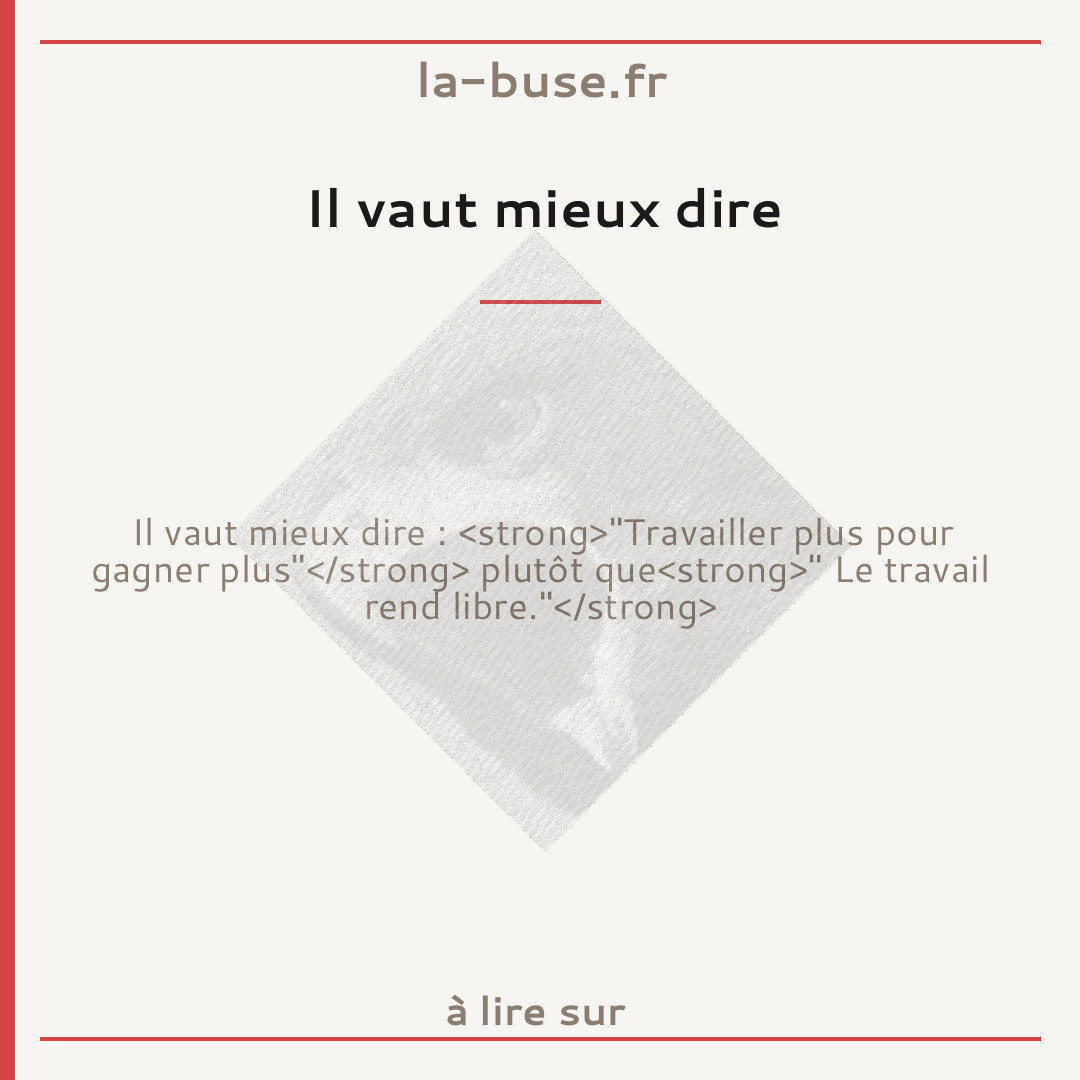 Il vaut mieux dire