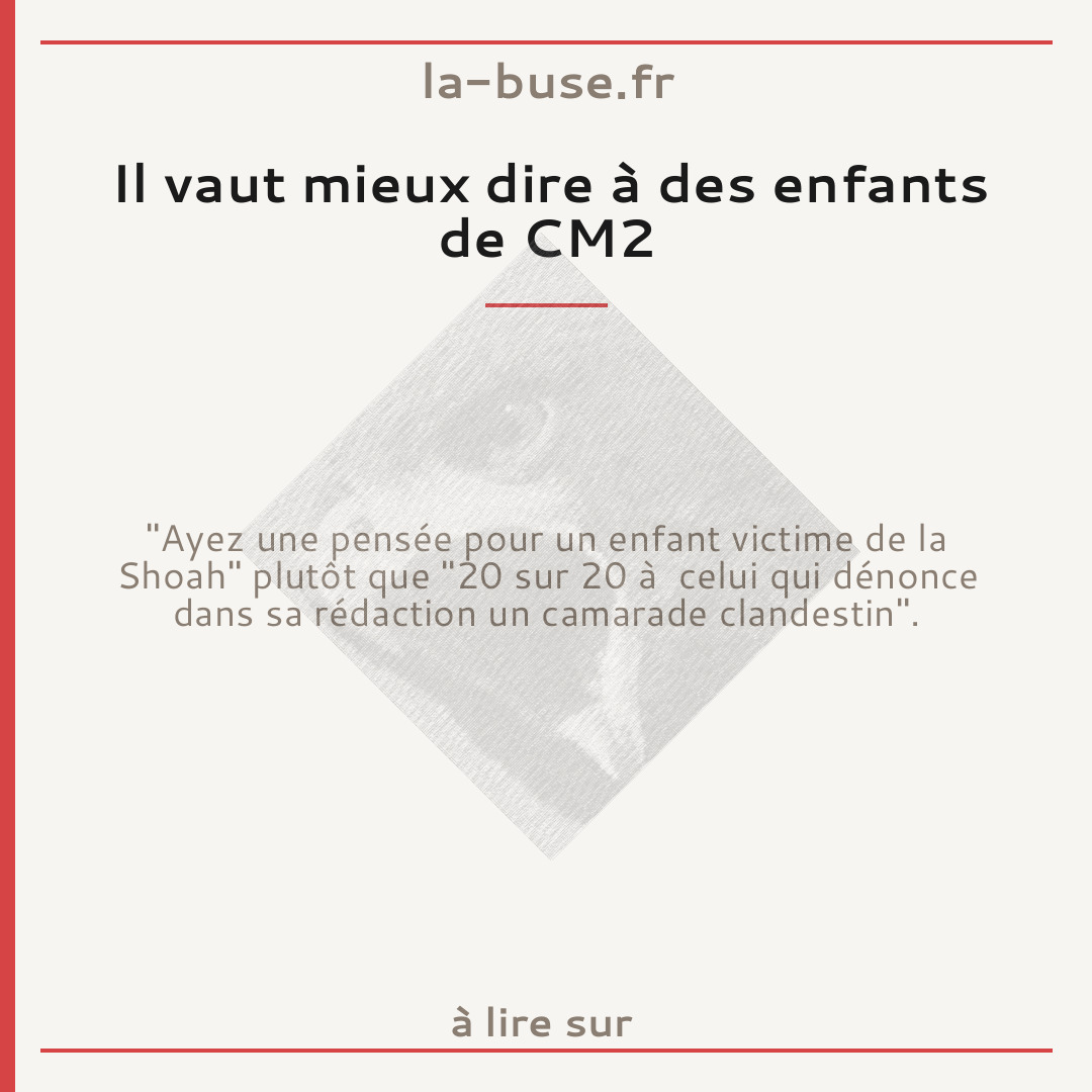 Il vaut mieux dire à des enfants de CM2