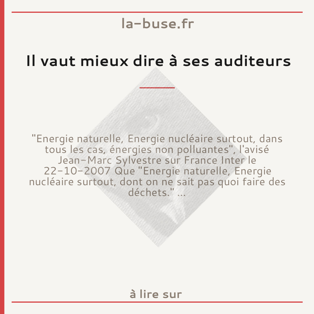 Il vaut mieux dire à ses auditeurs