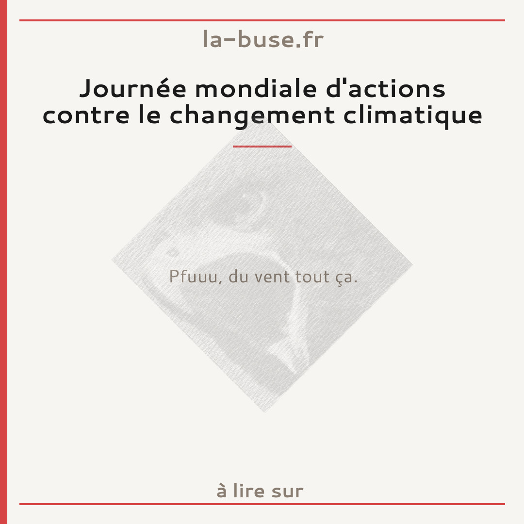 Journée mondiale d'actions contre le changement climatique