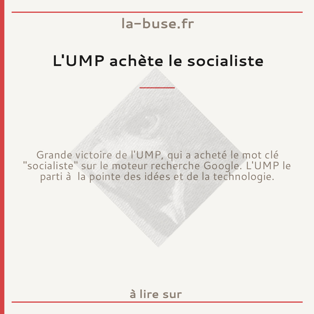 L'UMP achète le socialiste