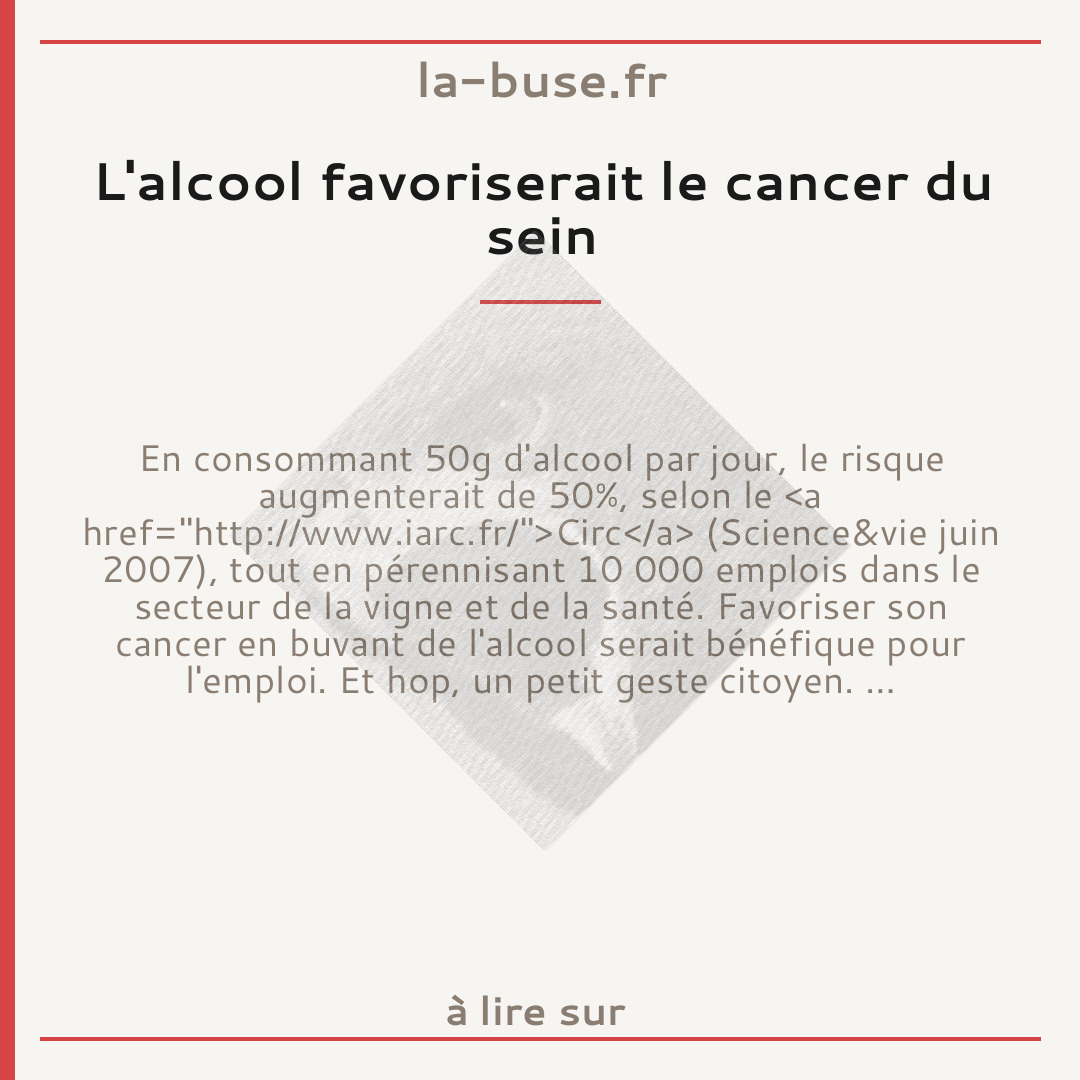 L'alcool favoriserait le cancer du sein