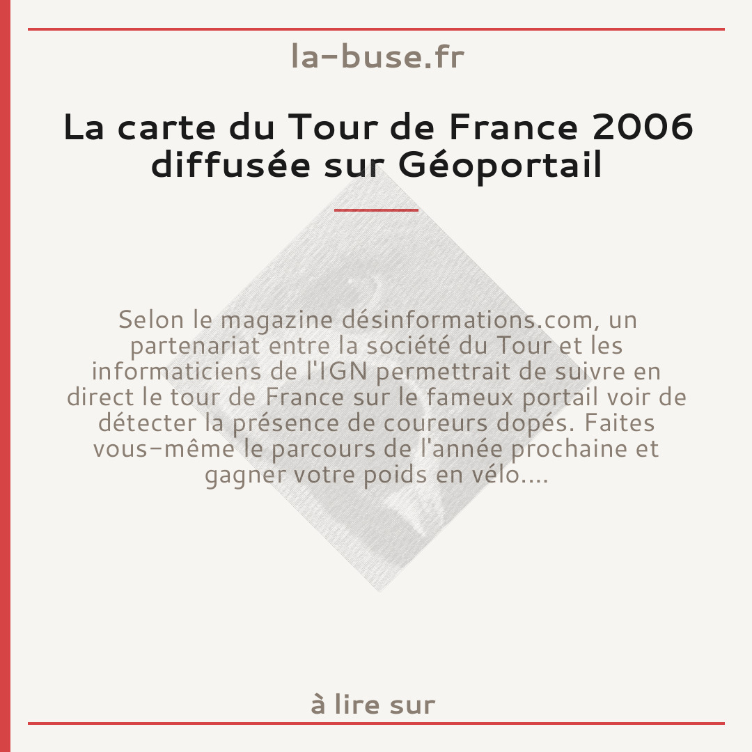 La carte du Tour de France 2006 diffusée sur Géoportail