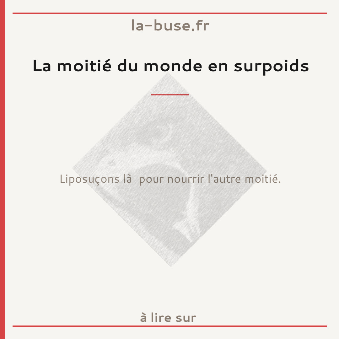 La moitié du monde en surpoids