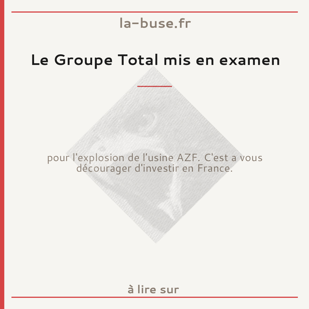 Le Groupe Total mis en examen