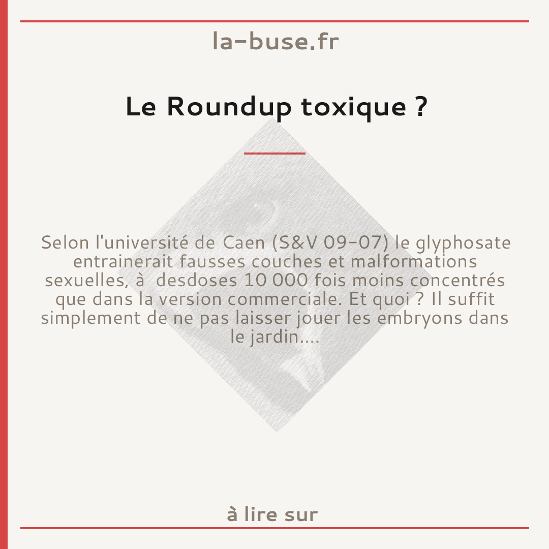 Le Roundup toxique ?