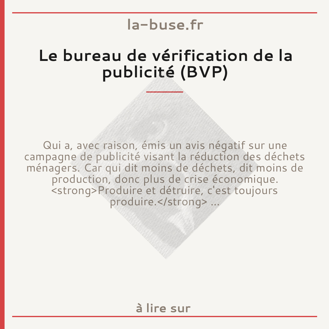Le bureau de vérification de la publicité (BVP)