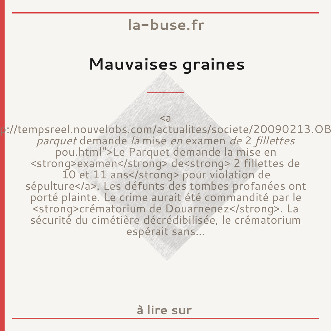 Mauvaises graines