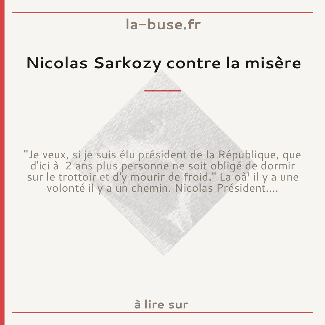 Nicolas Sarkozy contre la misère
