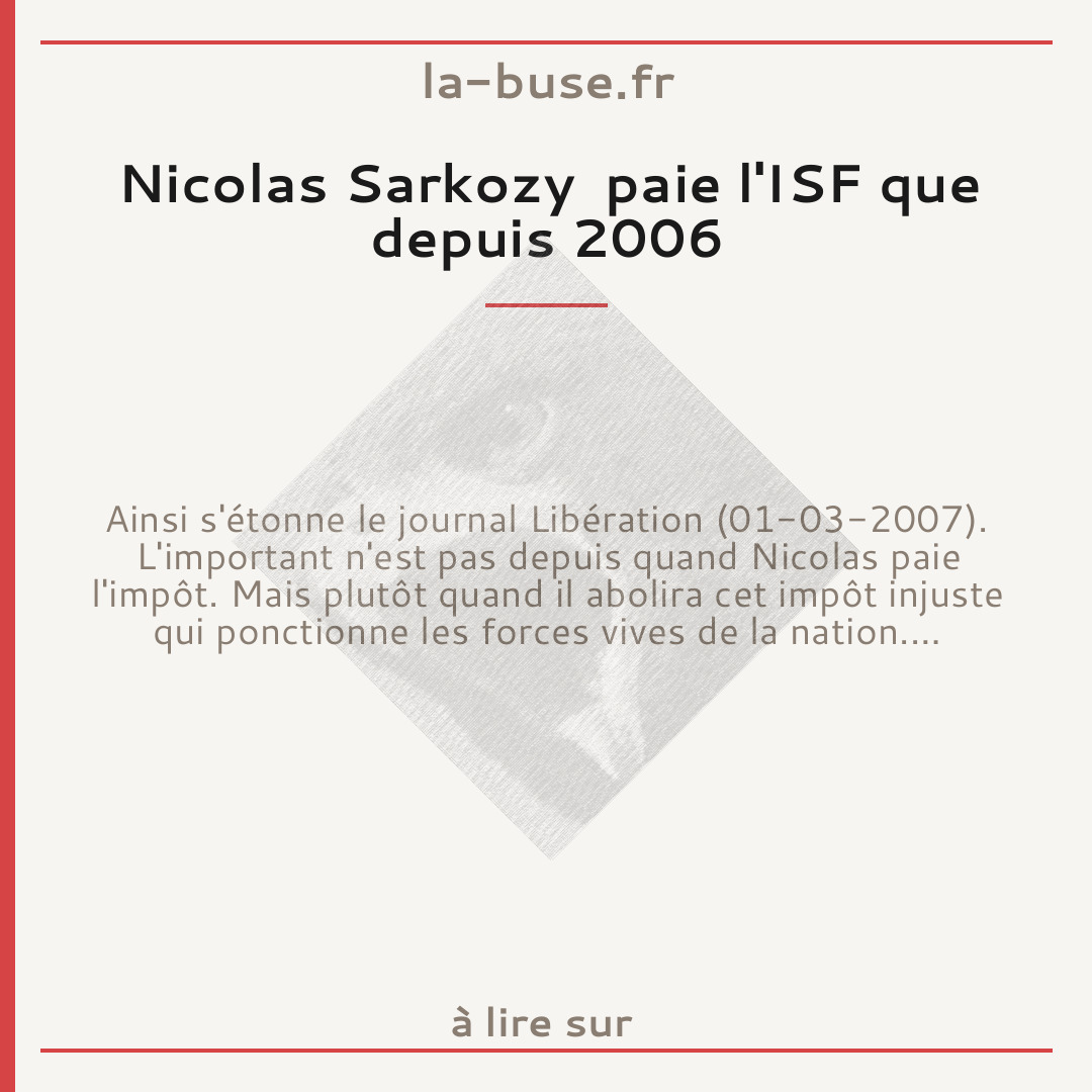 Nicolas Sarkozy  paie l'ISF que depuis 2006