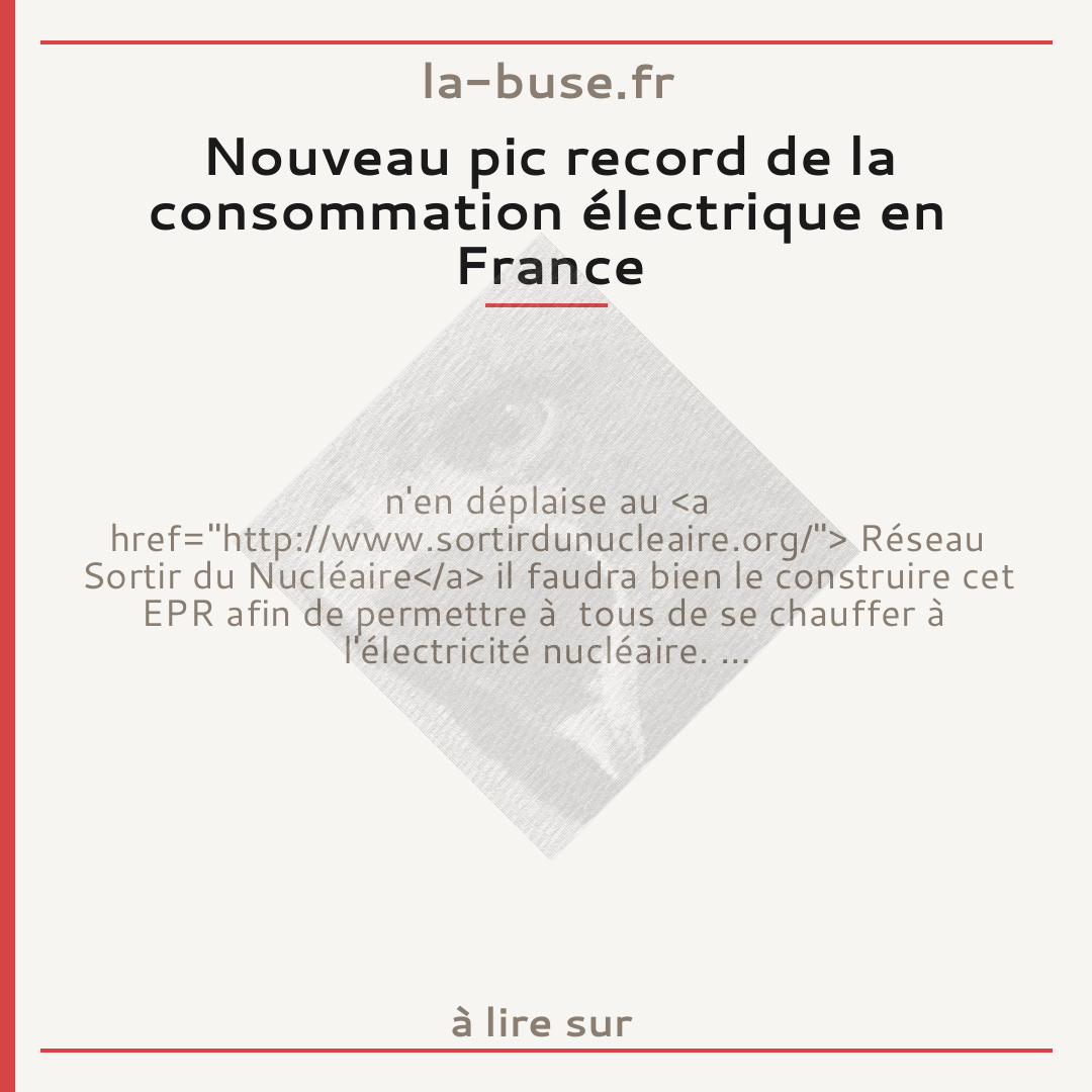Nouveau pic record de la consommation électrique en France