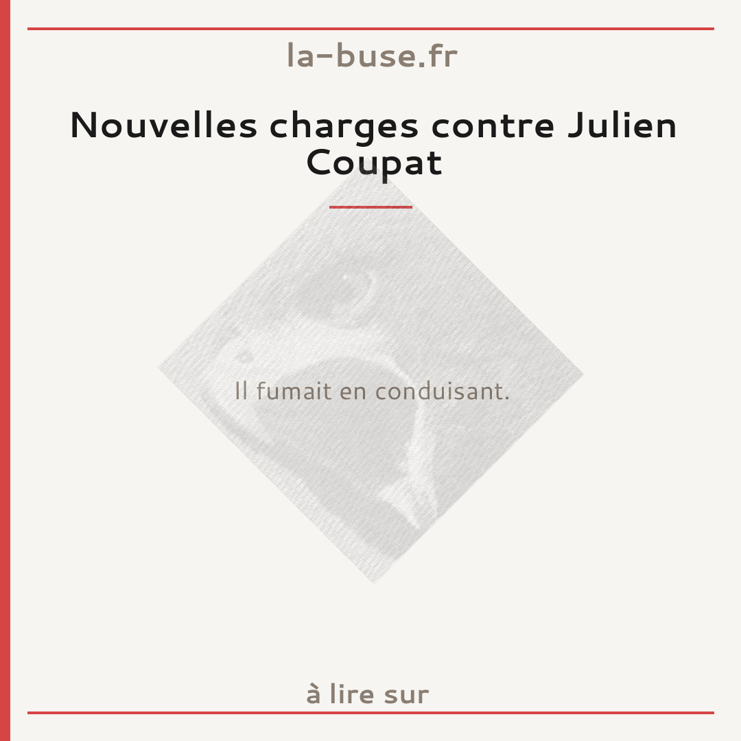 Nouvelles charges contre Julien Coupat