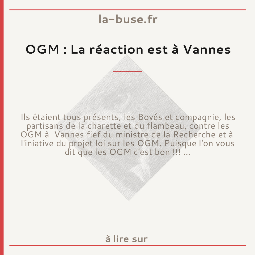 OGM : La réaction est à Vannes