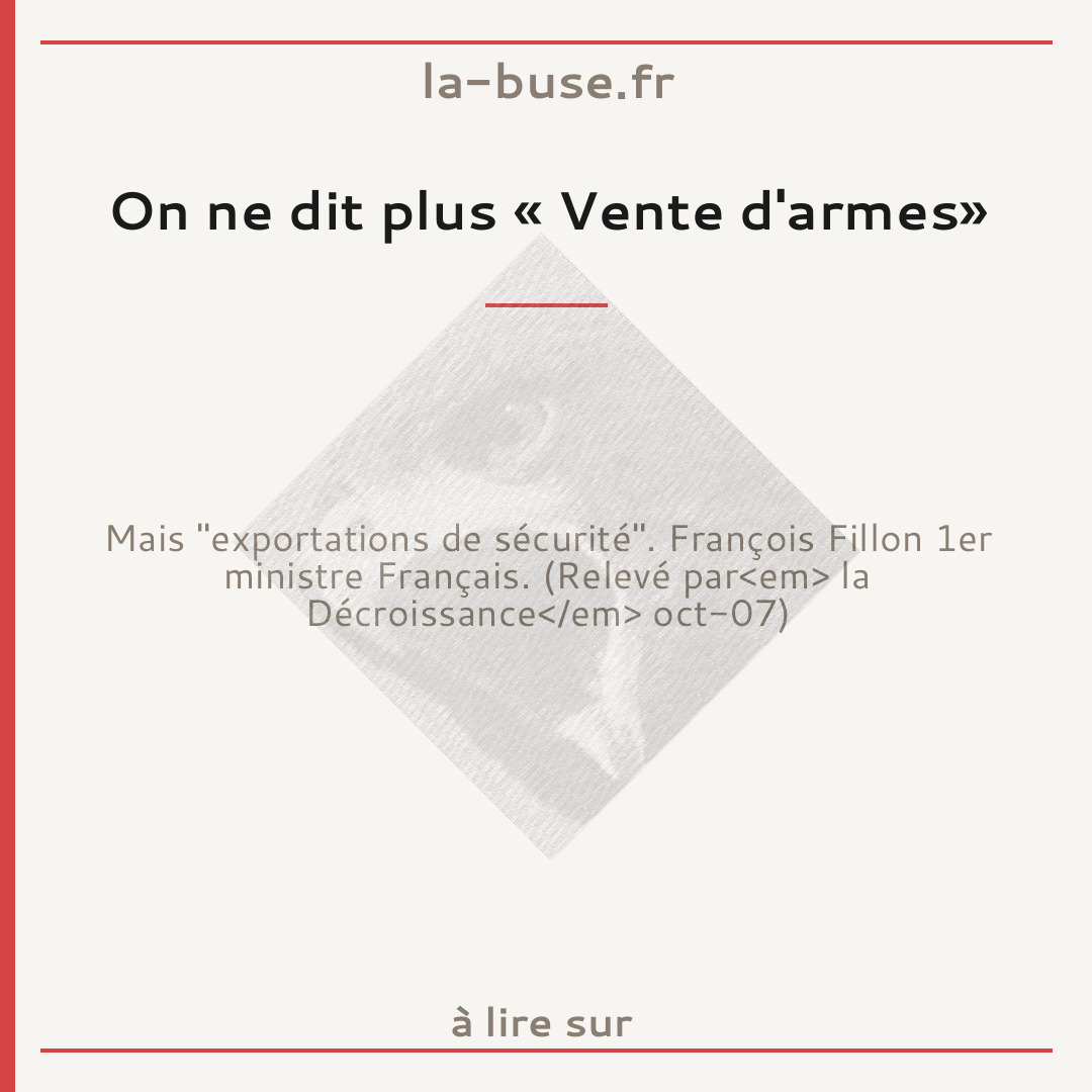 On ne dit plus « Vente d'armes»