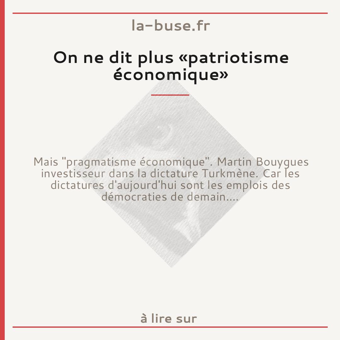 On ne dit plus «patriotisme économique»