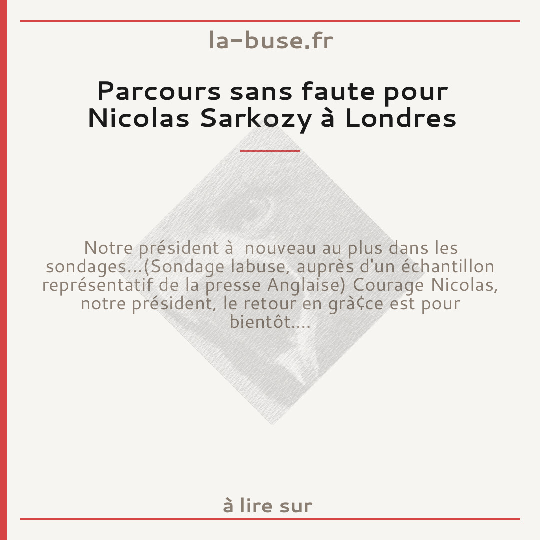Parcours sans faute pour Nicolas Sarkozy à Londres