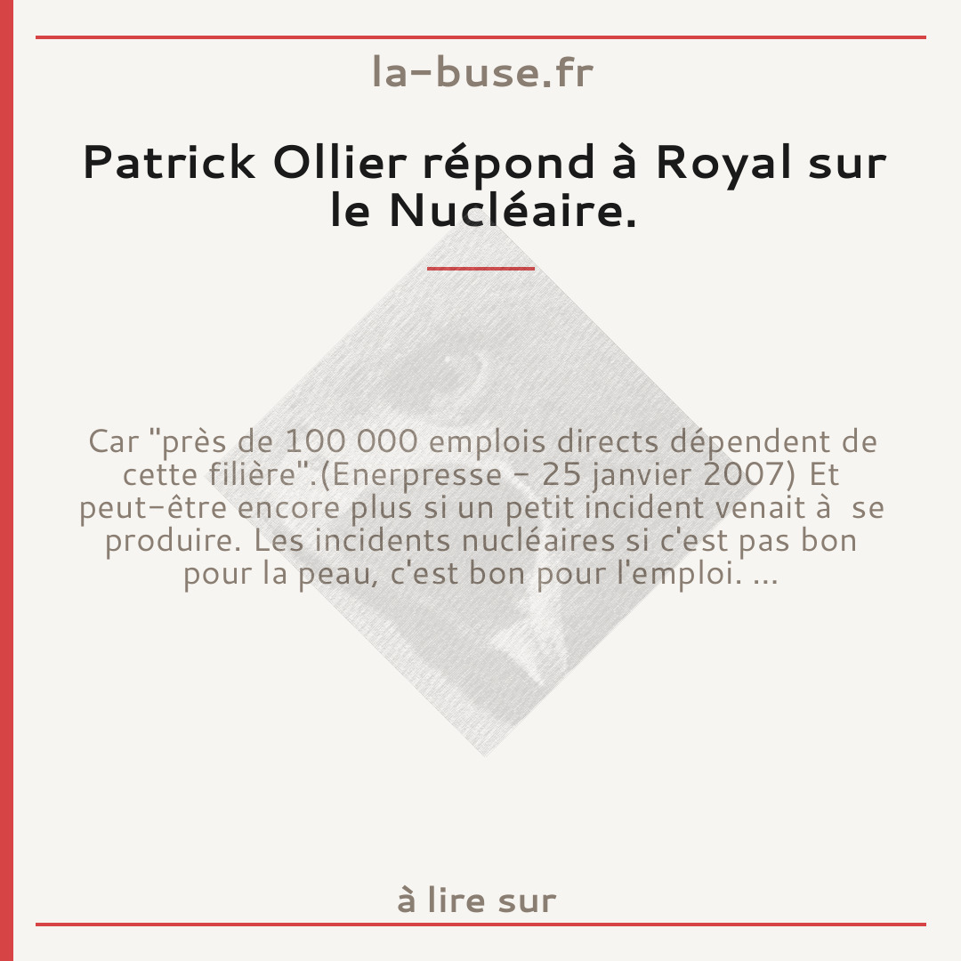 Patrick Ollier répond à Royal sur le Nucléaire.