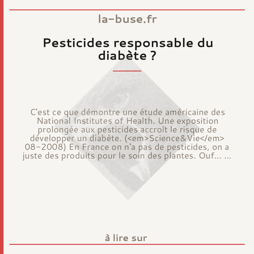 Pesticides responsable du diabète ?