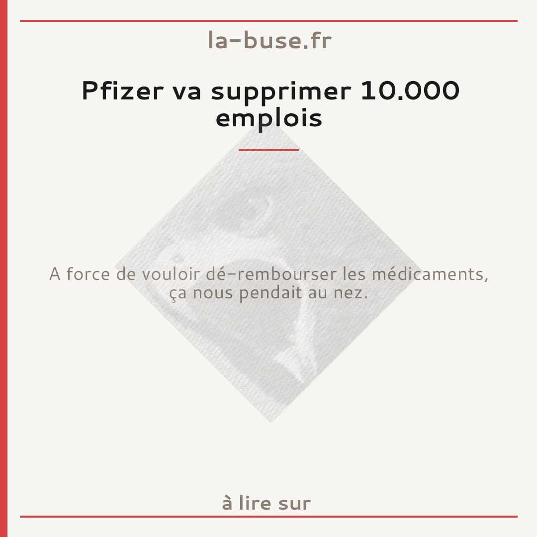 Pfizer va supprimer 10.000 emplois