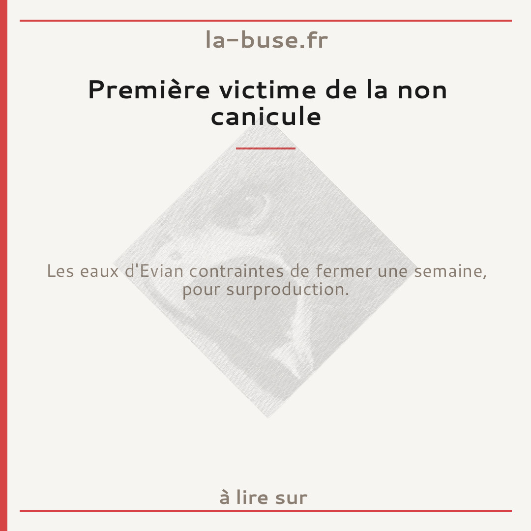 Première victime de la non canicule