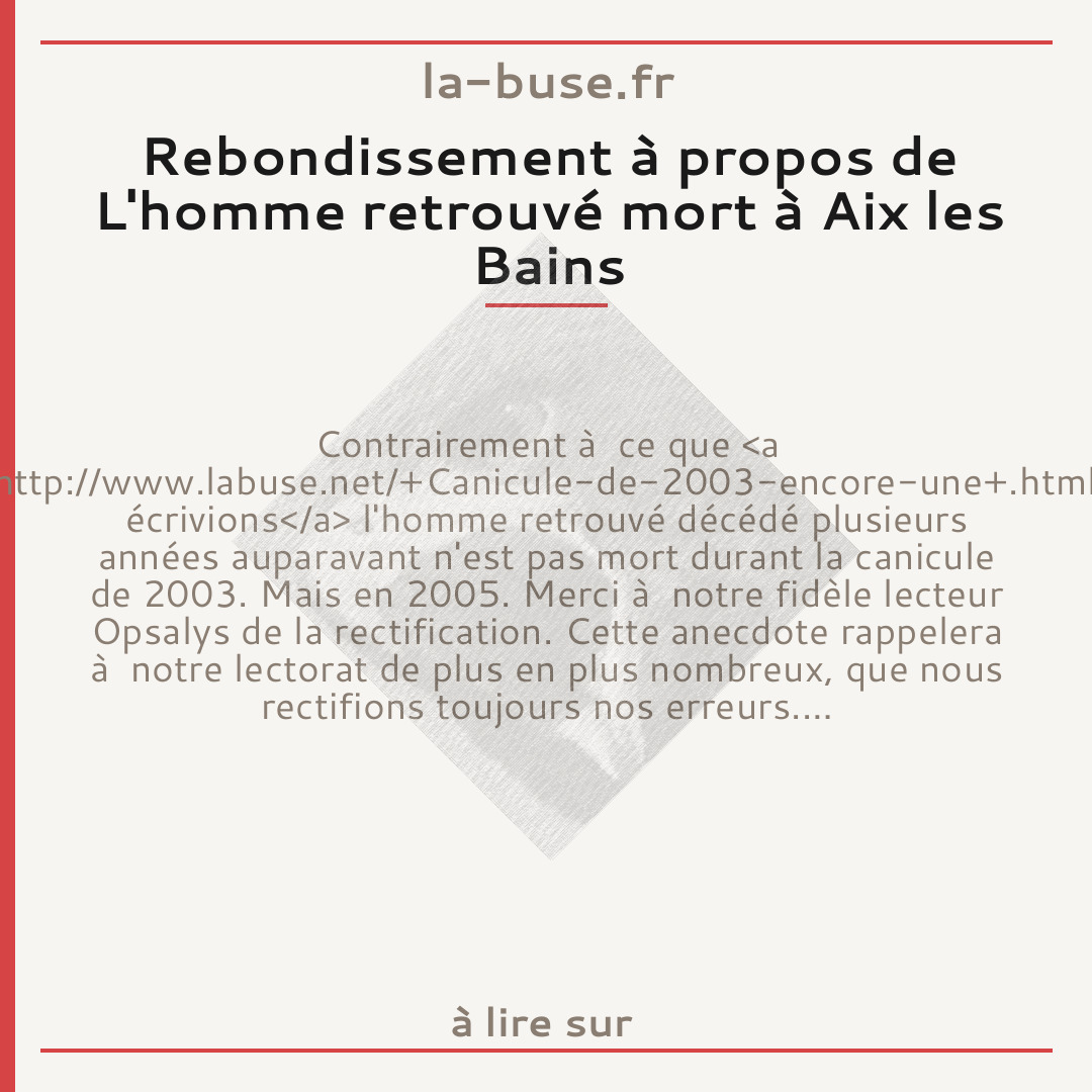 Rebondissement à propos de L'homme retrouvé mort à Aix les Bains