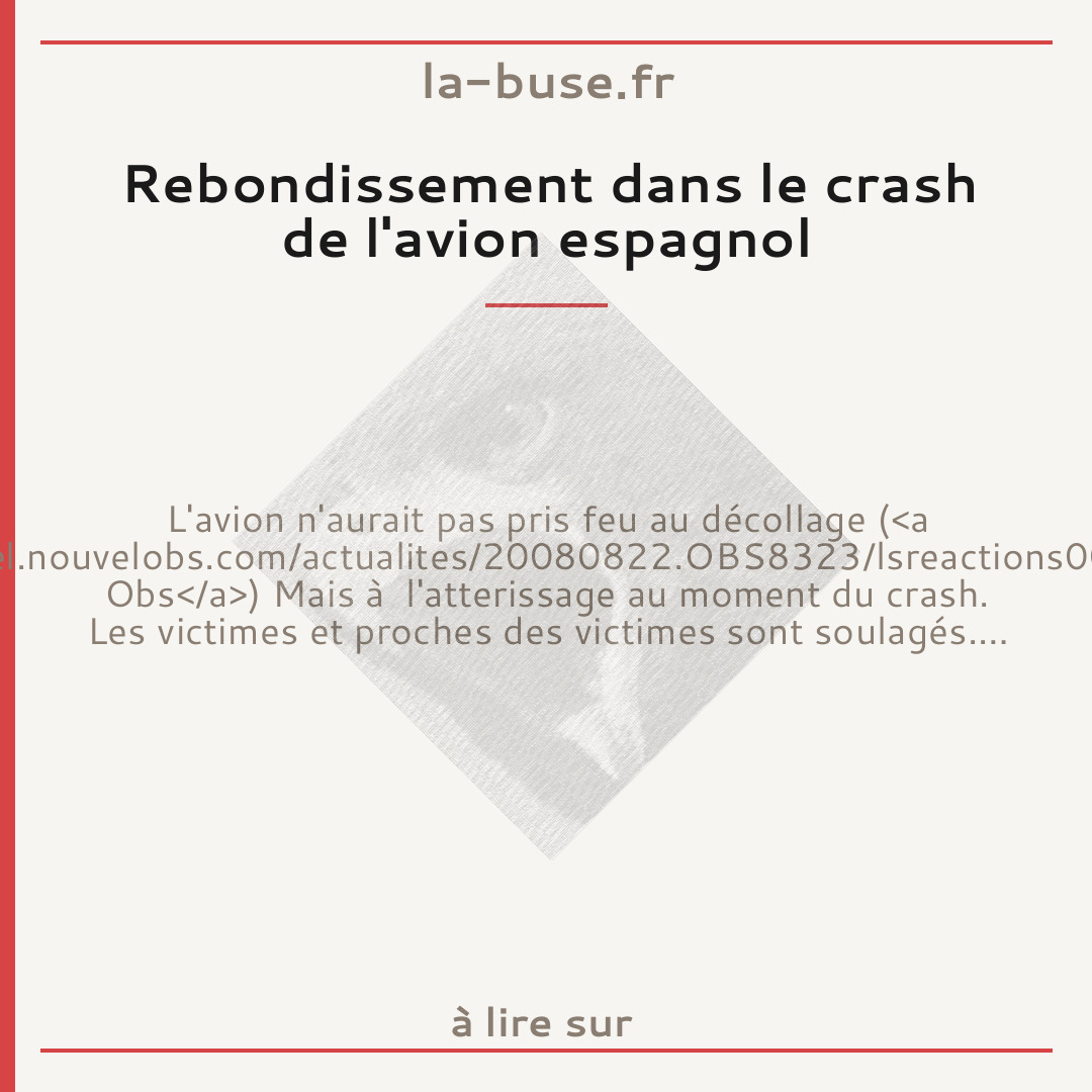 Rebondissement dans le crash de l'avion espagnol
