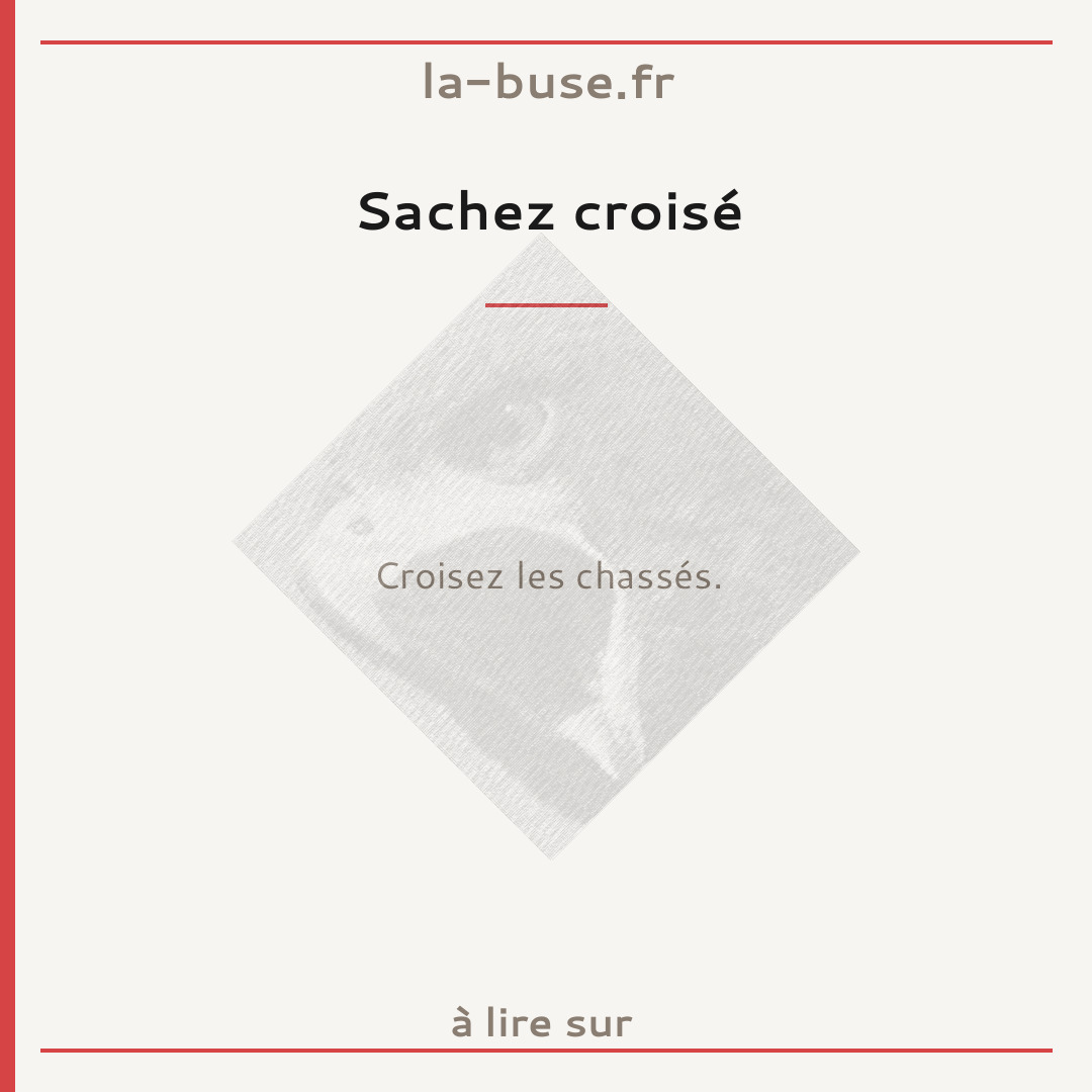 Sachez croisé