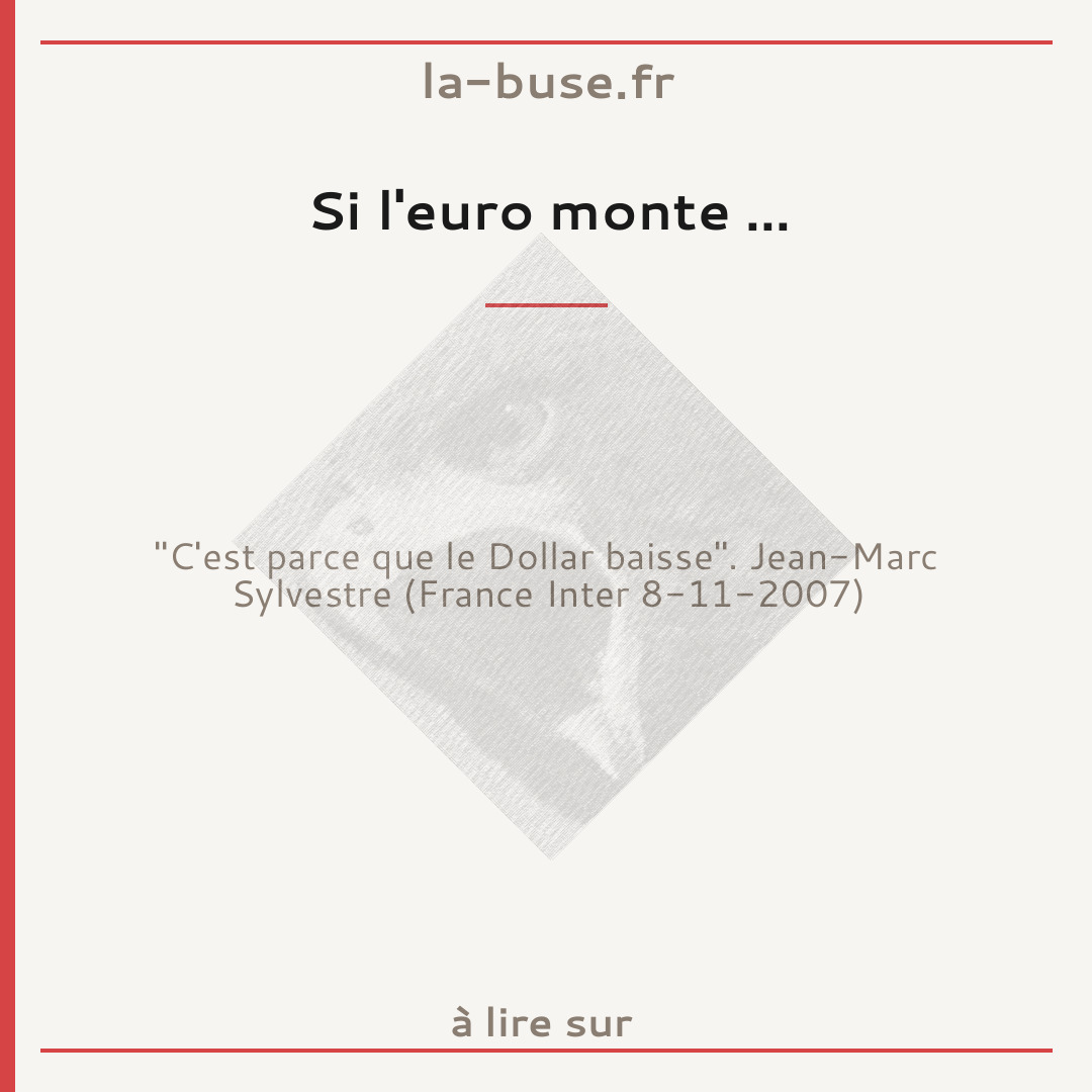 Si l'euro monte ...