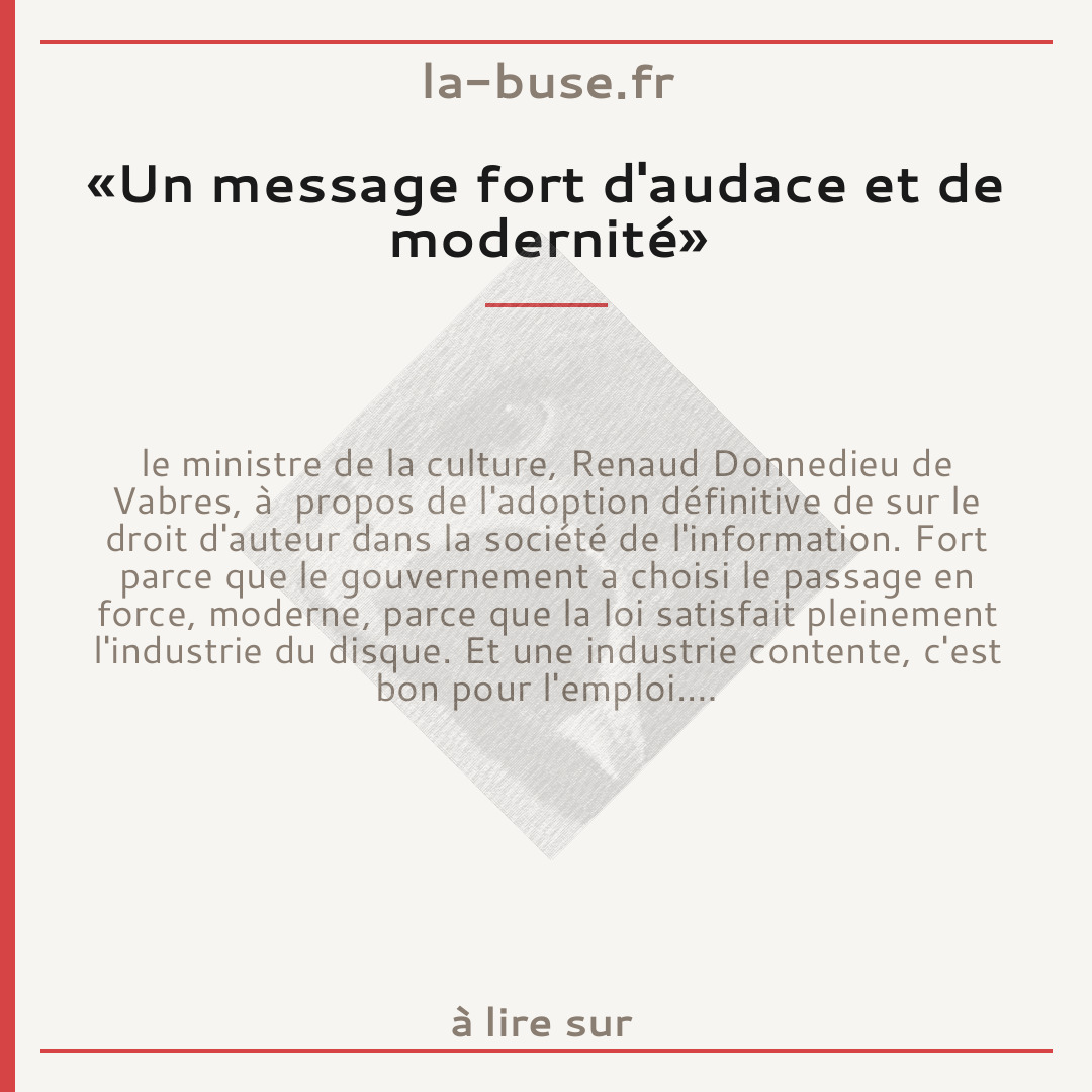 «Un message fort d'audace et de modernité»