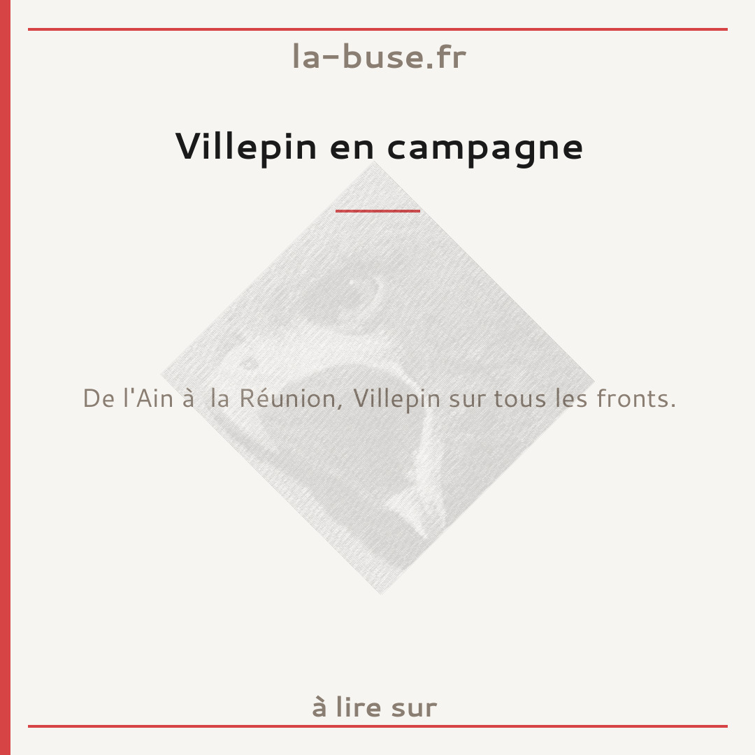 Villepin en campagne