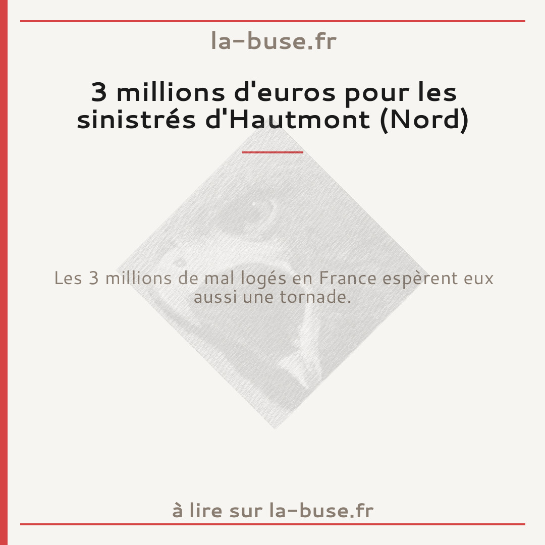 3 millions d'euros pour les sinistrés d'Hautmont (Nord)