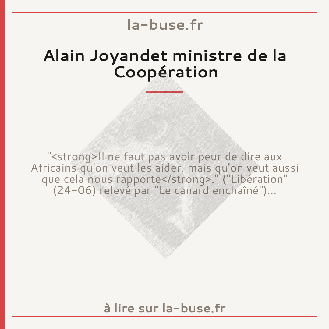 Alain Joyandet ministre de la Coopération