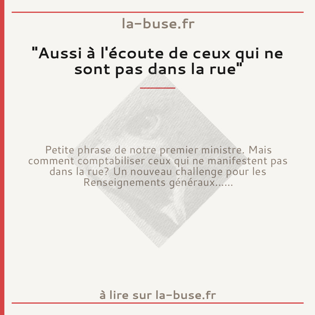 "Aussi à l'écoute de ceux qui ne sont pas dans la rue"