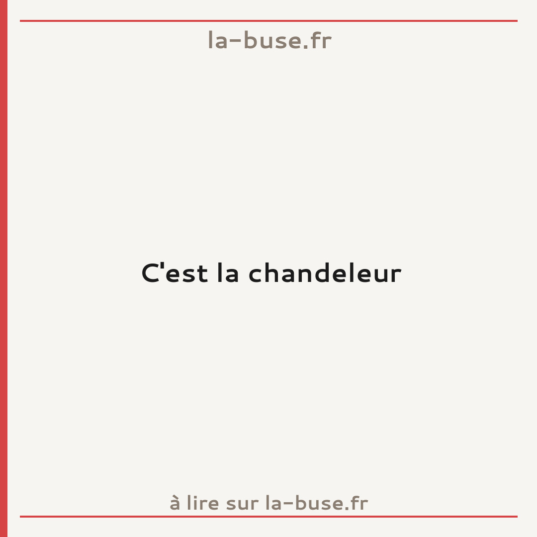 C'est la chandeleur