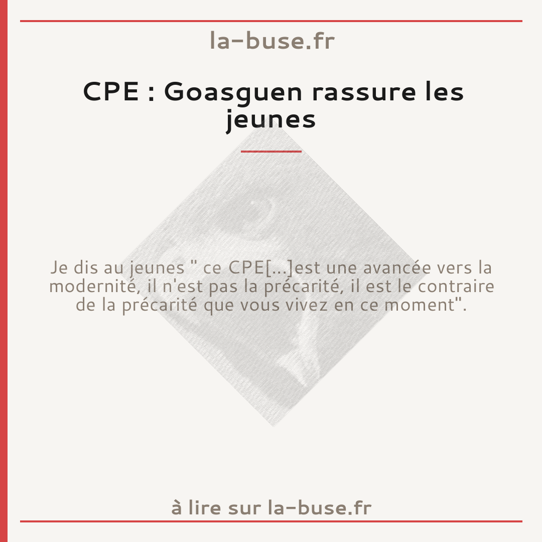 CPE : Goasguen rassure les jeunes
