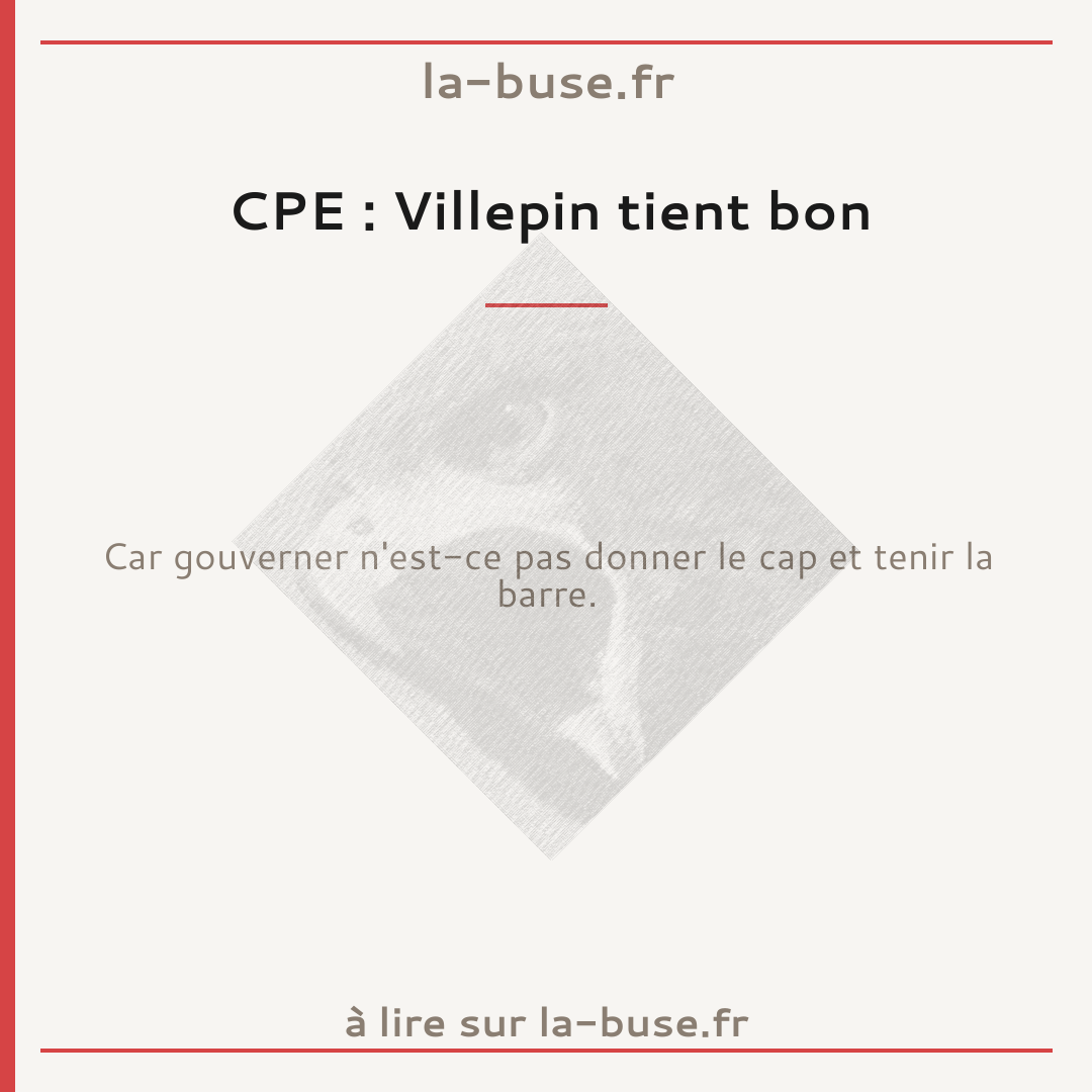 CPE : Villepin tient bon