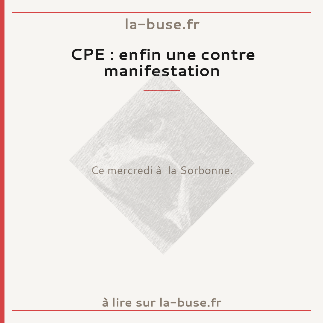 CPE : enfin une contre manifestation