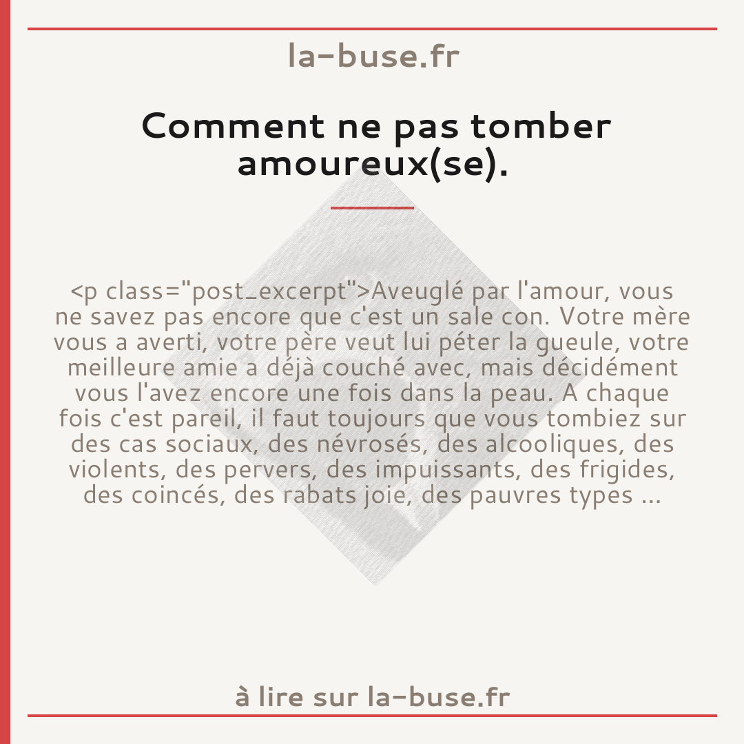 Comment ne pas tomber amoureux(se).
